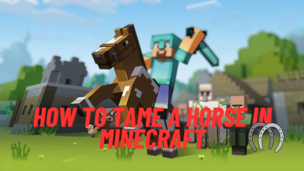 tame a horse in minecraft