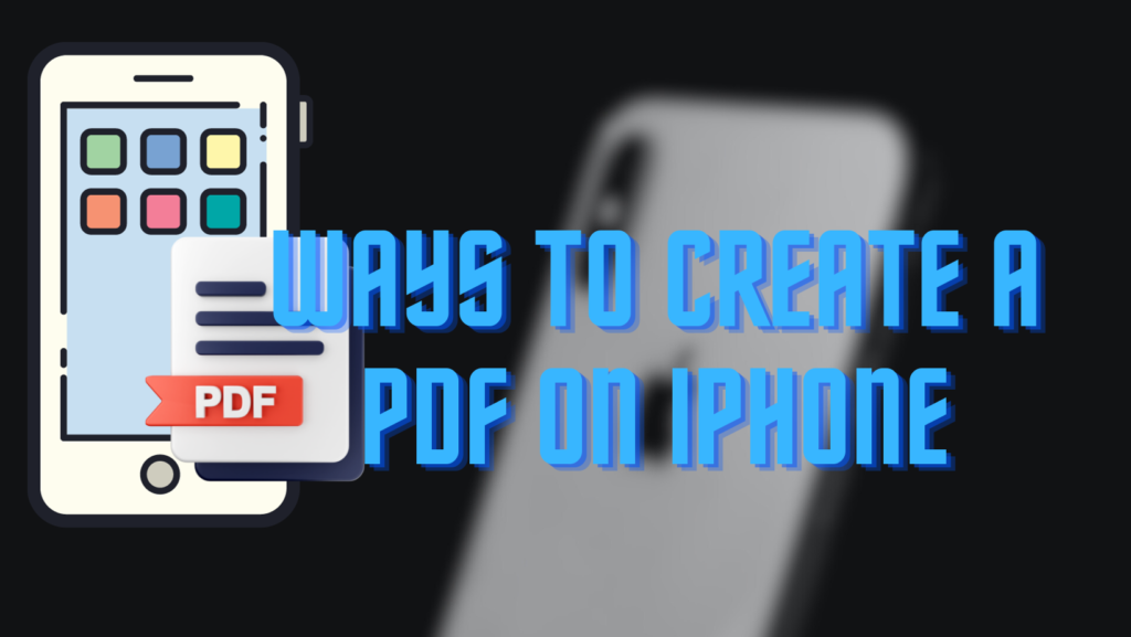 Create a PDF on iPhone