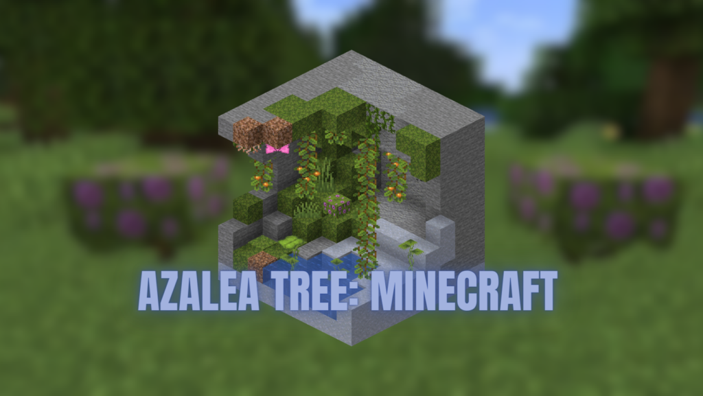 azalea tree minecraft