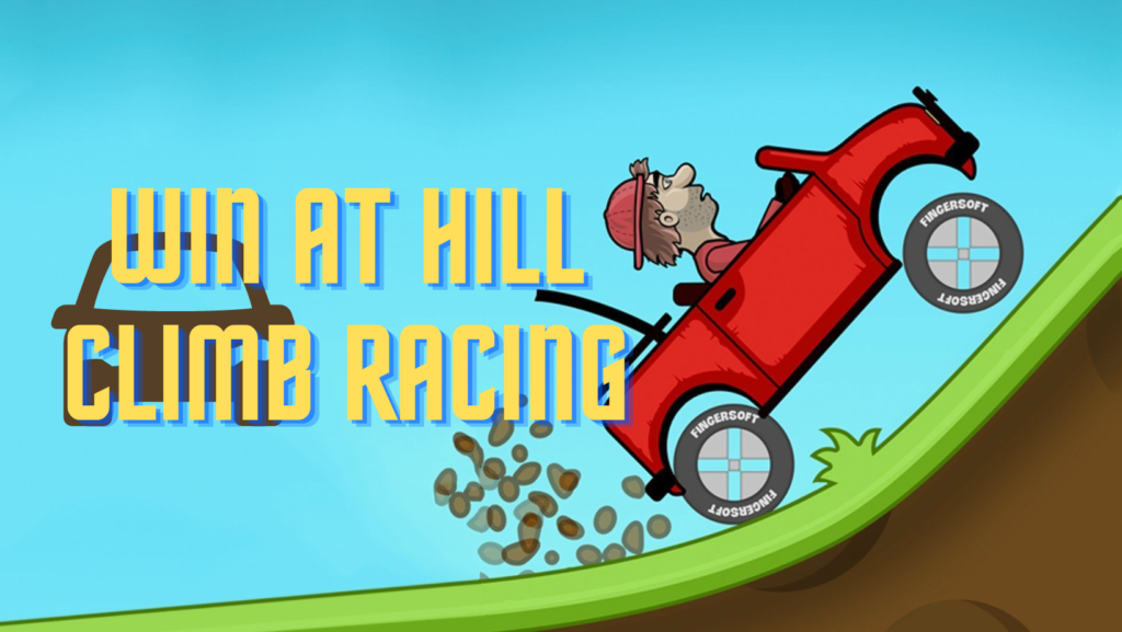 win at Hill Climb Racing