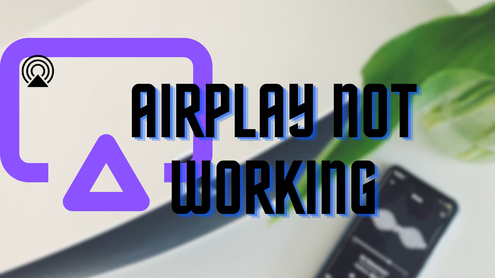 airplay not working