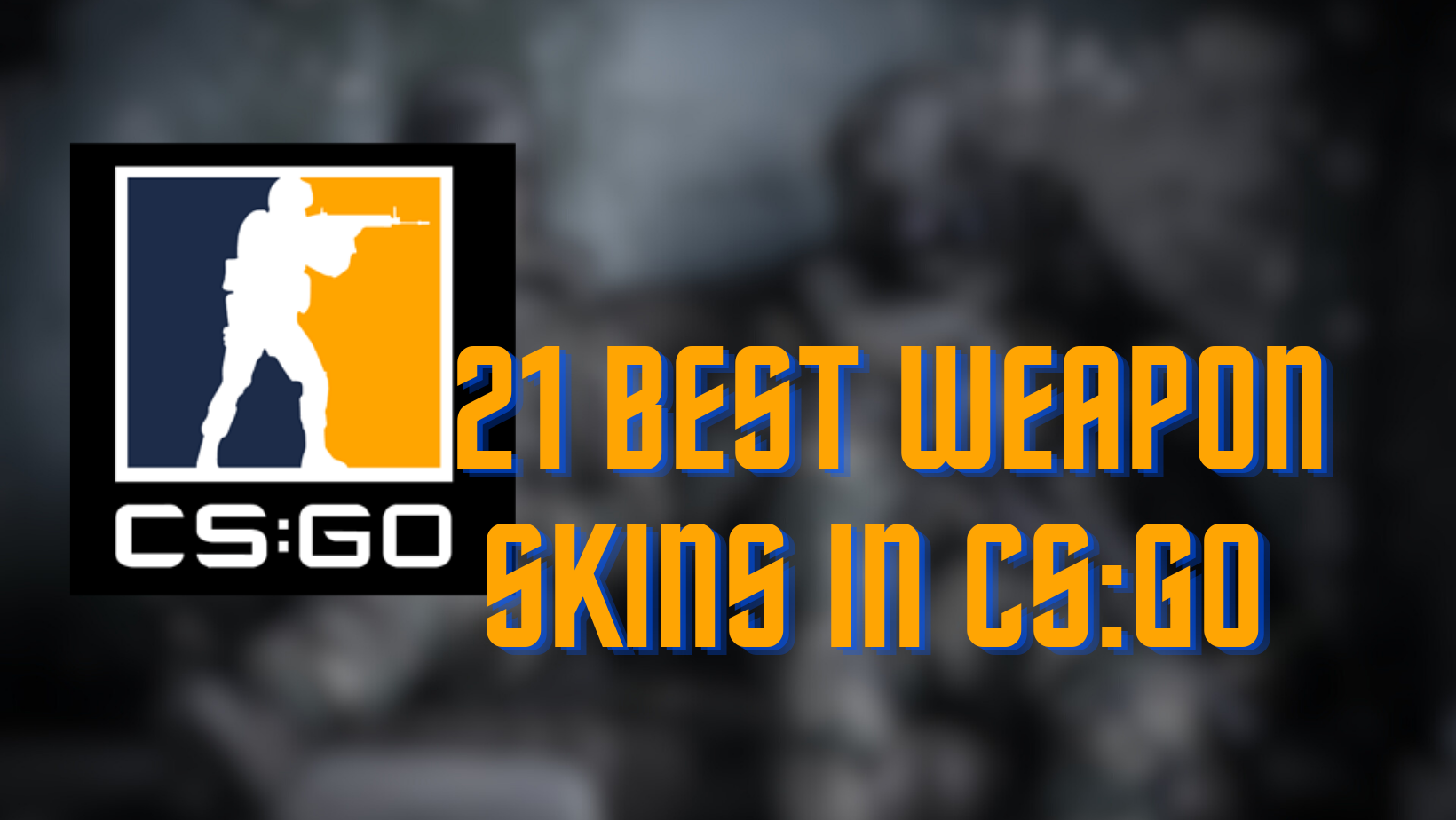 Best Weapon Skins in CS:GO