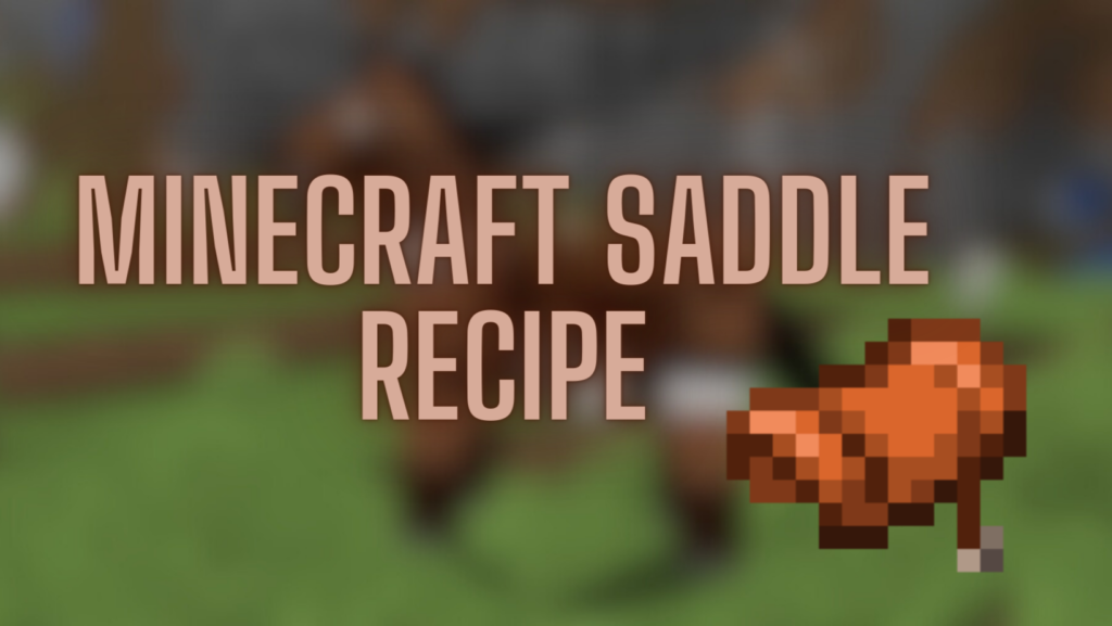 Minecraft Saddle Recipe