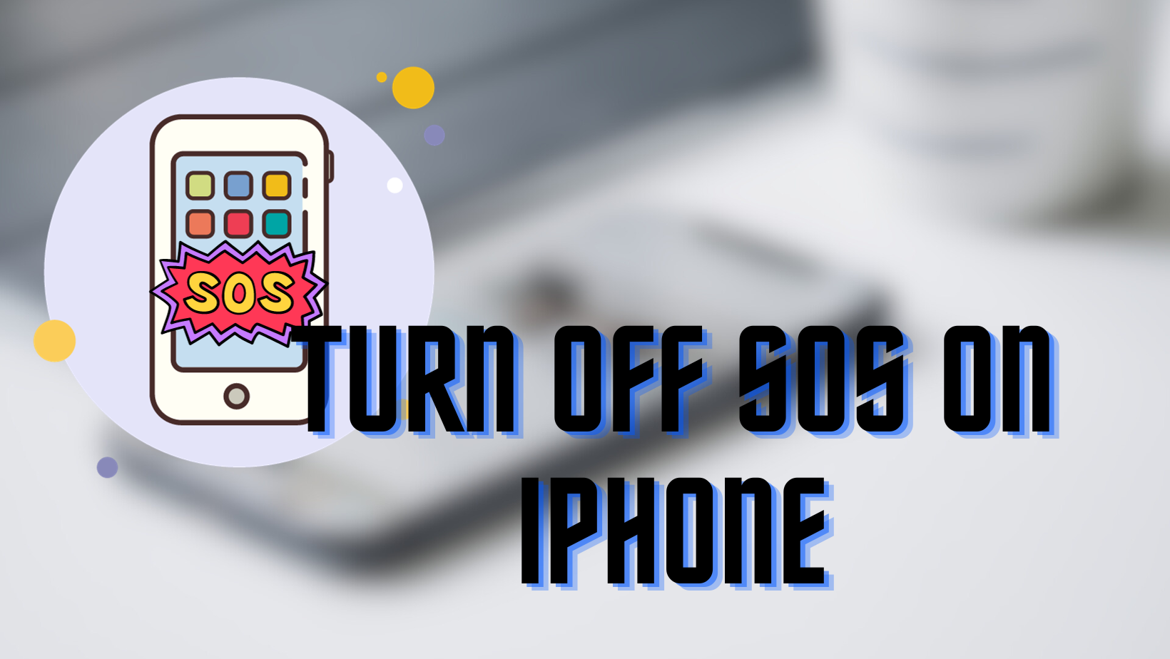 Turn Off SOS on iPhone