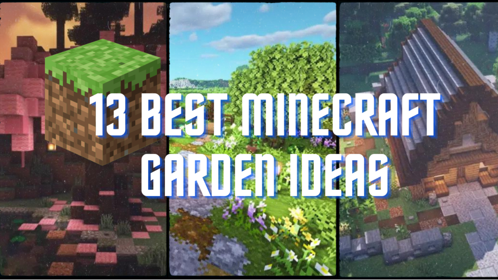 Best Minecraft Garden Ideas